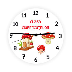 Ceas personalizat Clasa Ciupercuțelor